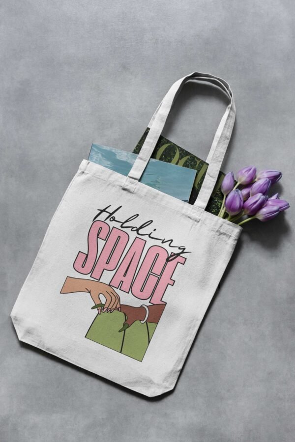 Tote Bag, Holding space